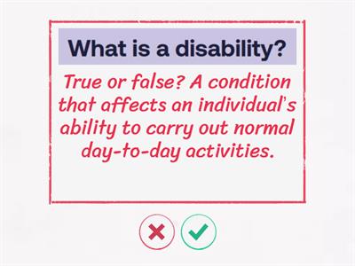 Disability UK true or false?