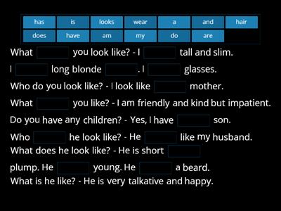  Look like and be like - missing words