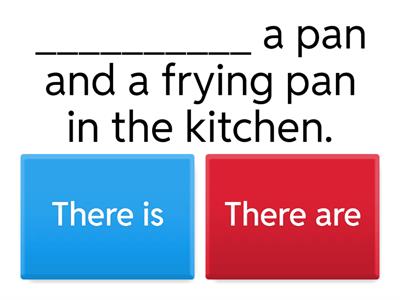 There is or There are