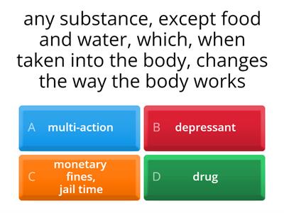 Year 9 Health - Term 2 - Drug Education - Quiz