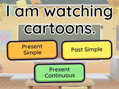  Present Simple - Past Simple or Present Continuous