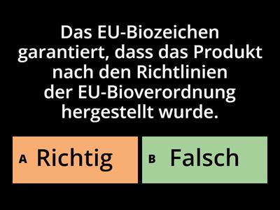 Lebensmittel-Gutesiegel (Richtig oder Falsch?)