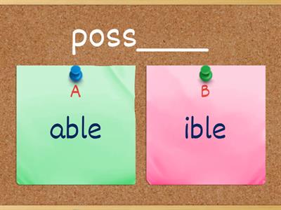 Choosing -able or -ible