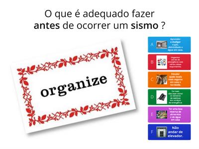 Regras de segurança anti-sísmica ( o que fazer antes, durante e após um sismo)