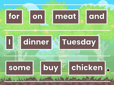 Sentences with some, any, lots of, until, from, on, at. 