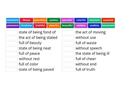 Suffixes (-ful, -less, -ment, -ness)