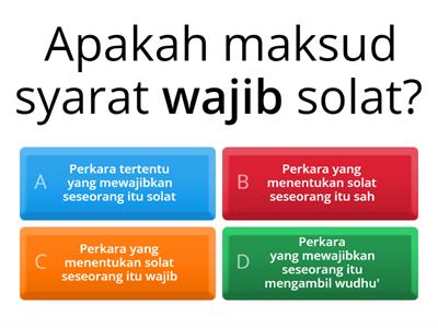 SYARAT WAJIB DAN SAH SOLAT