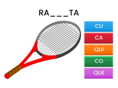 CA-QUE-QUI-CO-CU