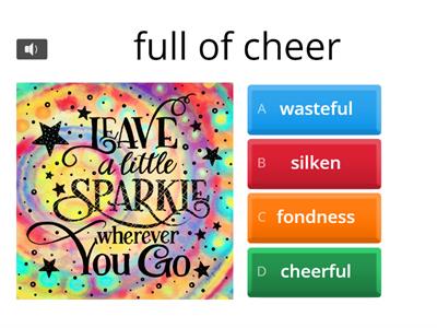 Suffixes (-ful, -less, -ness, -ment, -en, -ish)