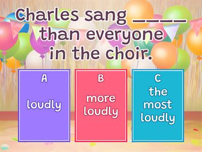 ADVERBS COMPARATIVE & SUPERLATIVE