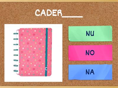  Qual a sílaba FINAL das palavras?