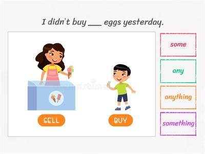 some/any (someone/something/somewhere) + past simple