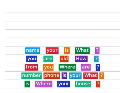 Unscramble Wh-questions 1