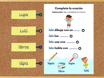 Completa la oración. Parte 1.