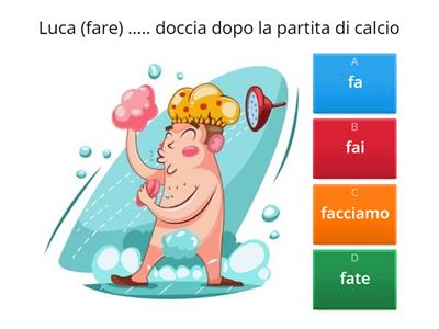 Coniuga il verbo FARE correttamente