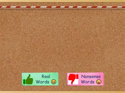 Real or Nonsense Words CVC