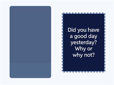 Questions speaking Present Past Simple