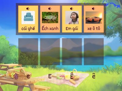 Bé hãy nối chữ cái e, ê có trong các cụm từ