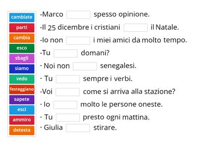 A2-Inserisci il verbo adatto (presente indicativo)