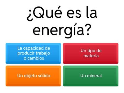 Cuestionario De preguntas de Las Energias