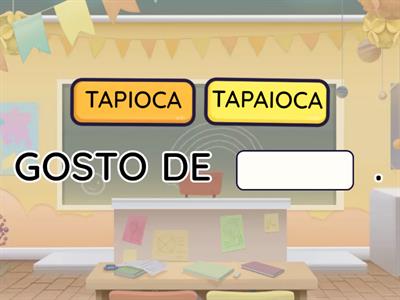 COMPLETE A FRASE COM A PALAVRA CORRETA.