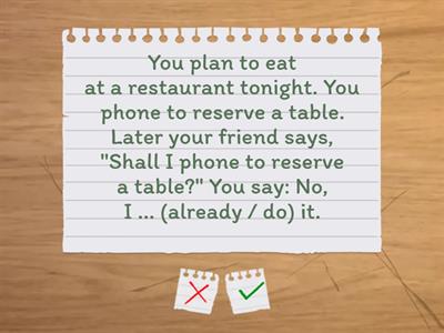 Present perfect: What do you reply?