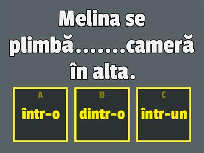 Dintr-o/dintr-un-într-un/într-o