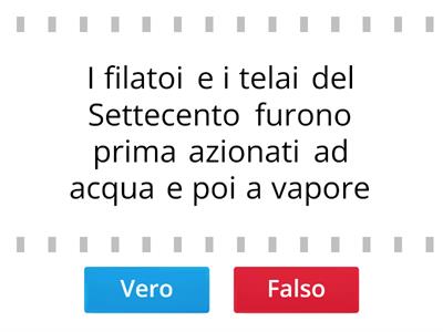 Rivoluzione industriale - vero o falso