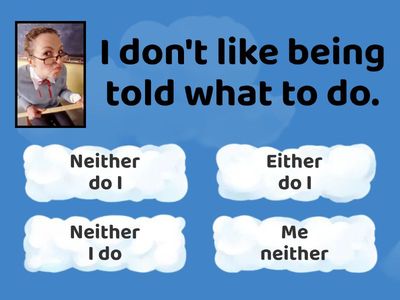  Either, Neither, None, Both