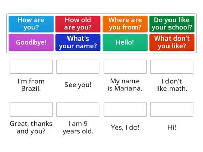 Greetings and introductions - match the questions to the answers