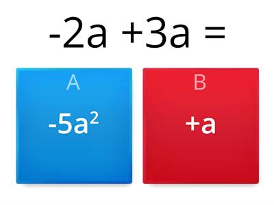 ALGEBRA ( operazioni varie): CROCETTA LA RISPOSTA CORRETTA  TRA LE ALTERNATIVE