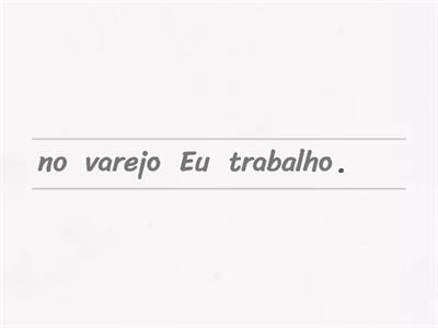 Coloque as informações na ordem correta.