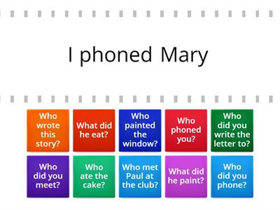 Subject and Object questions