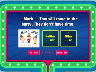 Neither... nor/ Either... or 