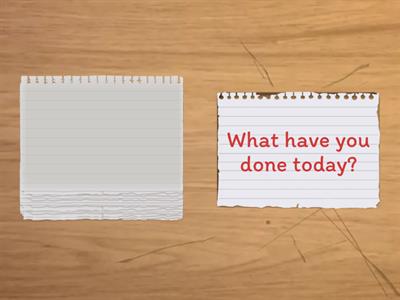 Present Perfect Conversation Questions