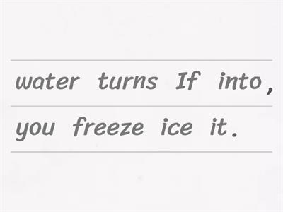 Reordering Sentences - Zero Conditional 