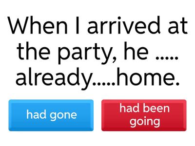  Past Perfect/Past Perfect Continuous