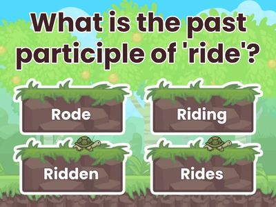 Past Participles Quiz