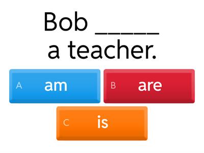 Choose the correct conjugation of "be" in the simple present tense.