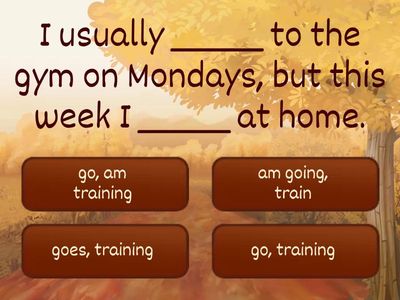 present simple or present continuous