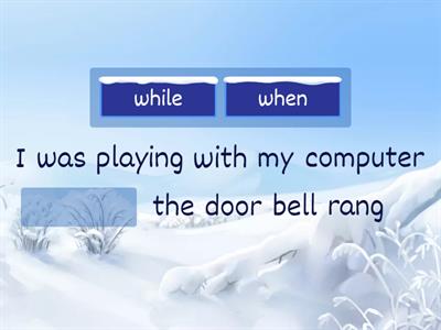 Past Continuous Tense (When OR While)