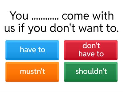 Modals of Advice, Prohibition, and Necessity