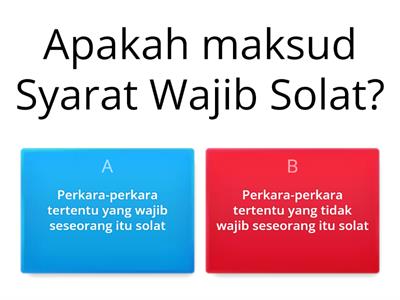 Syarat Wajib dan Syarat Sah Solat Ibadah thn 2