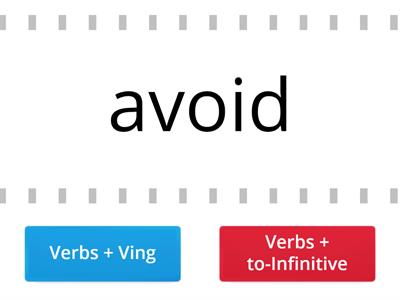 Verbs + Vings VS Verbs+to-Infinitive