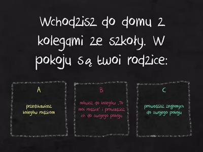 CZY ZNASZ ZASADY DOBREGO WYCHOWANIA? - ankieta