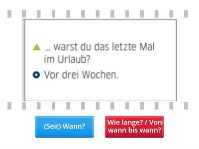 (Seit) Wann oder wie lange? 