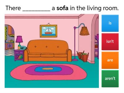  There is...There are...