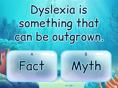 Dyslexia Facts and Myths