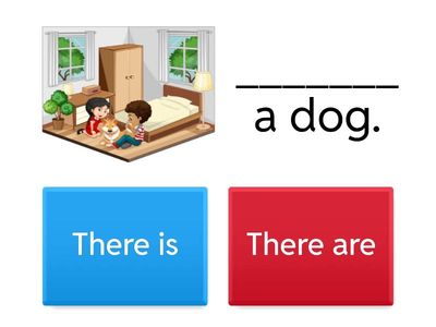  There is / There are