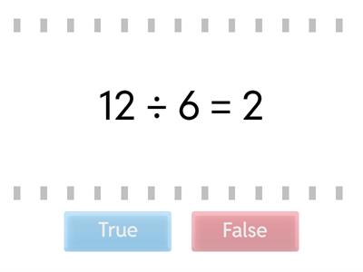 Division True or False